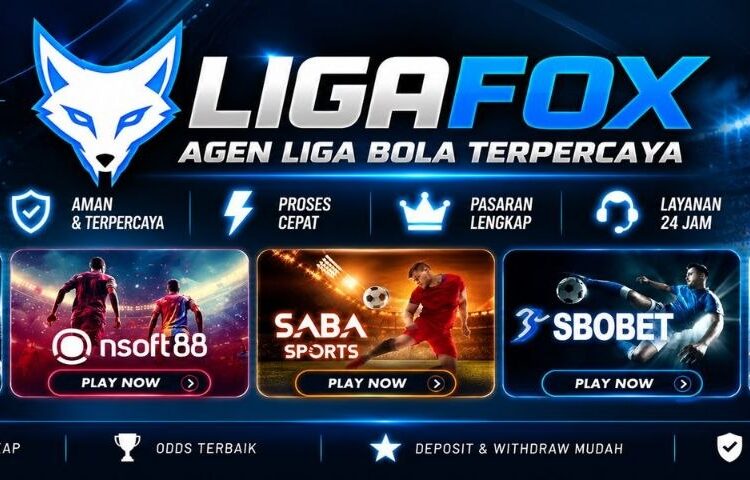 LIGAFOX, agen Liga bola Resmi dan informasi sepak bola online hingga jadwal pertandingan